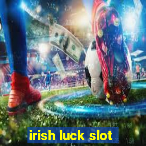 irish luck slot