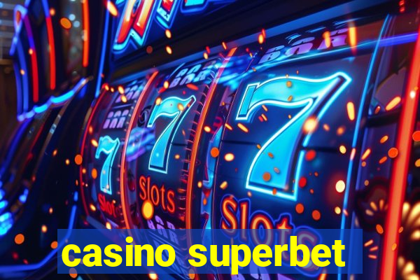 casino superbet