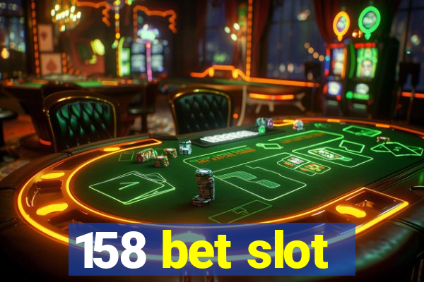 158 bet slot