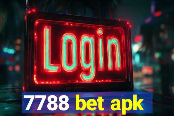 7788 bet apk