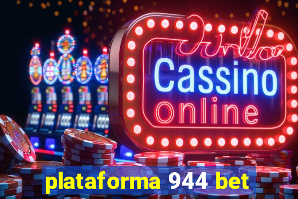 plataforma 944 bet