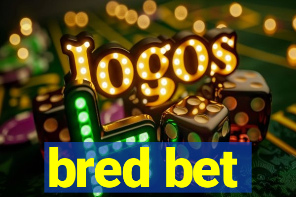 bred bet