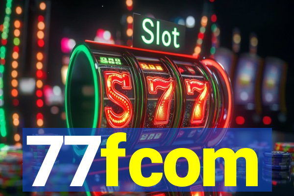 77fcom