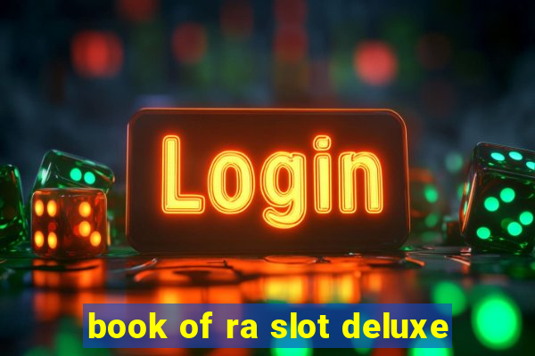 book of ra slot deluxe