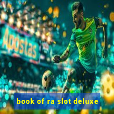 book of ra slot deluxe