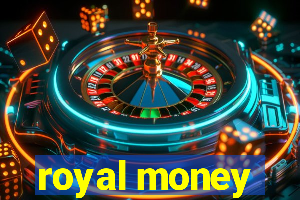 royal money