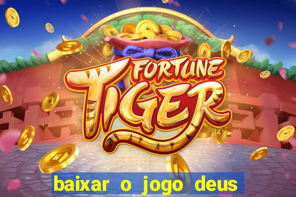 baixar o jogo deus da guerra