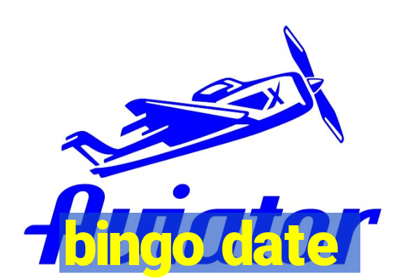 bingo date