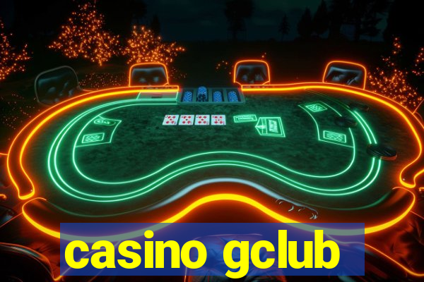 casino gclub