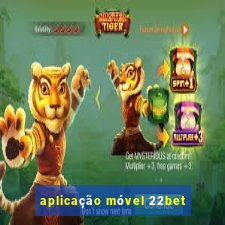 aplicação móvel 22bet