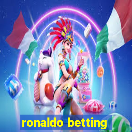 ronaldo betting