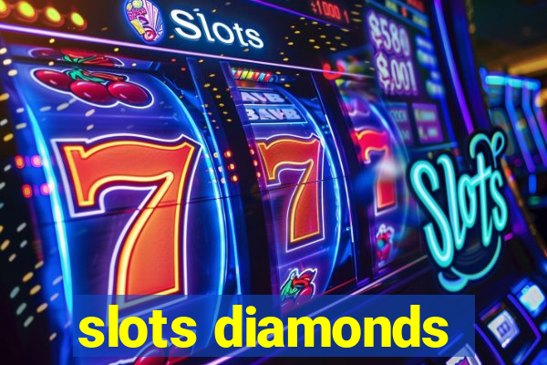 slots diamonds