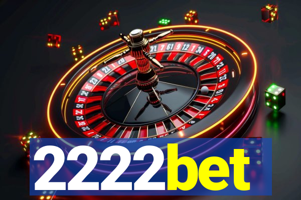 2222bet