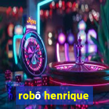 robô henrique