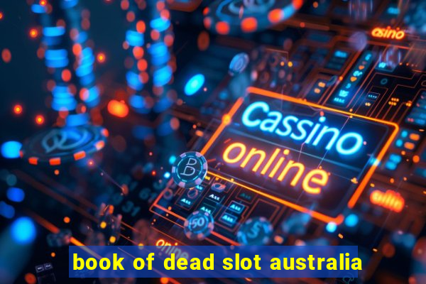 book of dead slot australia