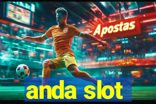 anda slot