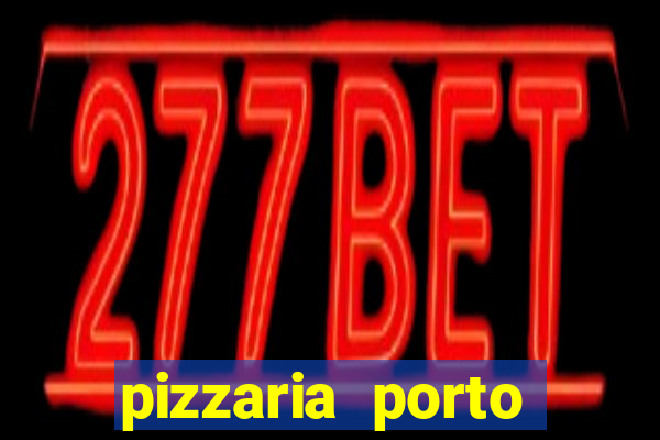 pizzaria porto seguro centro