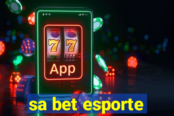 sa bet esporte