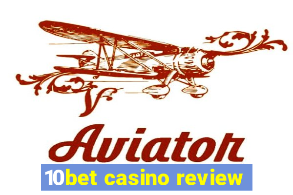 10bet casino review