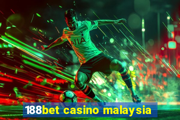 188bet casino malaysia