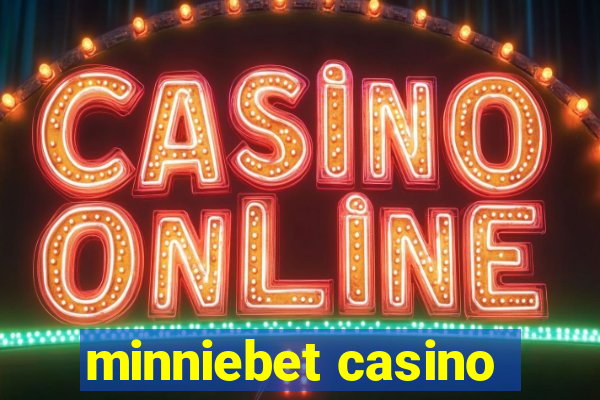 minniebet casino