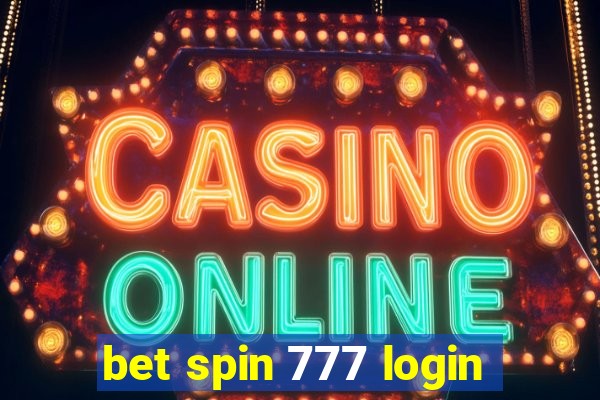 bet spin 777 login