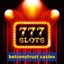 betconstruct casino