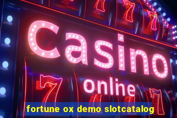 fortune ox demo slotcatalog