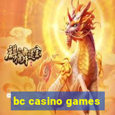 bc casino games