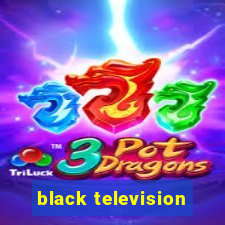 black television