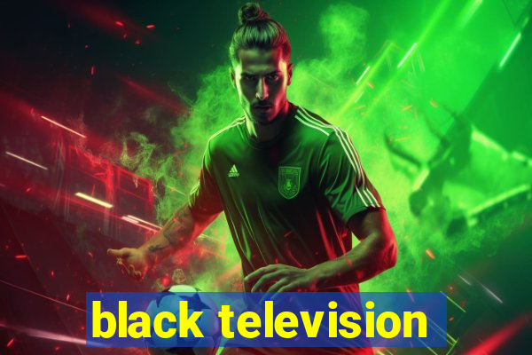 black television