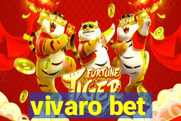 vivaro bet