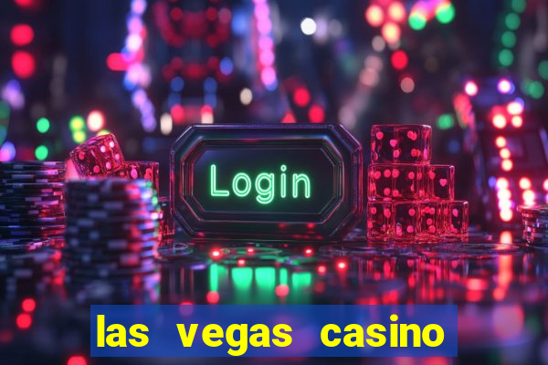 las vegas casino and hotel