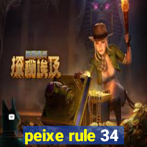 peixe rule 34