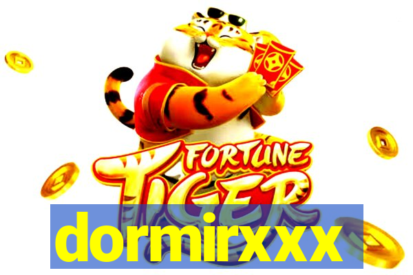 dormirxxx