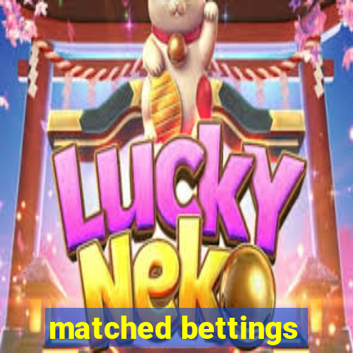 matched bettings