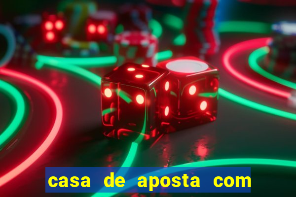 casa de aposta com bonus gratis