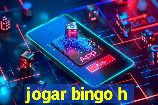 jogar bingo h