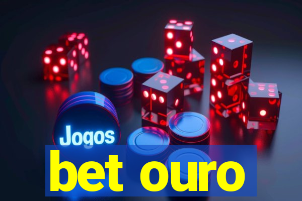 bet ouro