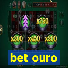 bet ouro