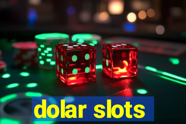 dolar slots