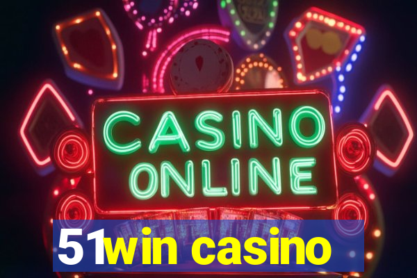 51win casino