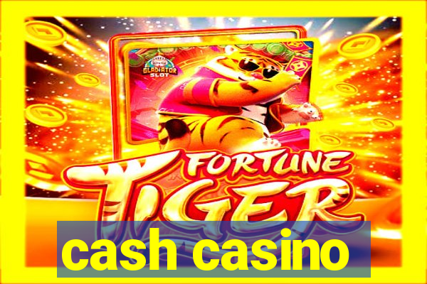 cash casino