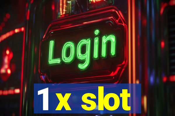 1 x slot