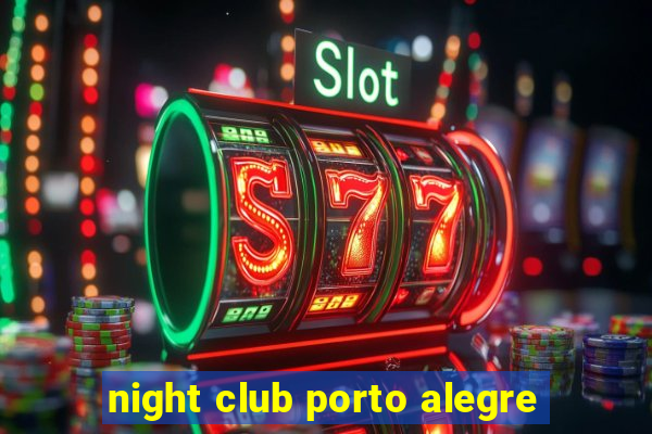 night club porto alegre