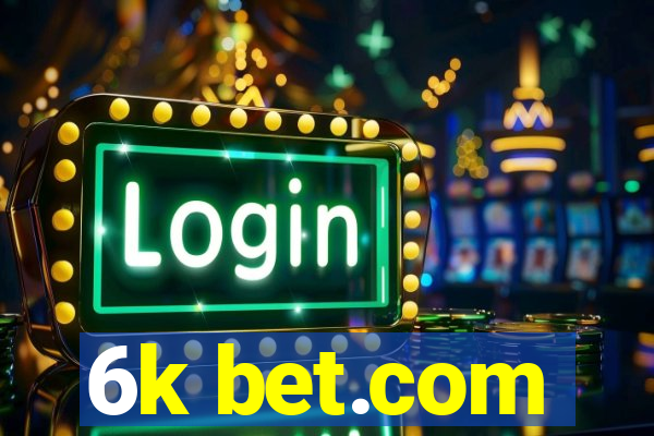 6k bet.com