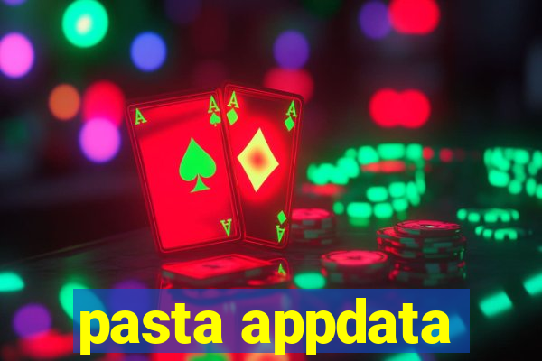 pasta appdata