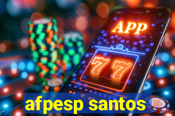 afpesp santos