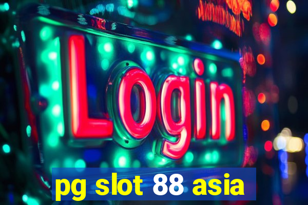 pg slot 88 asia