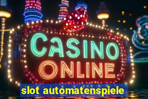 slot automatenspiele